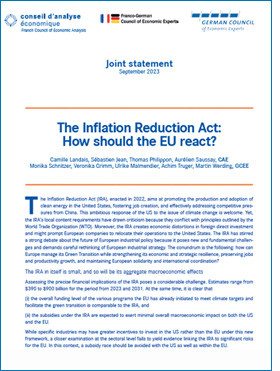 The Inflation Reduction Act: How should the EU react? Conseil d'Analyse Economique & German Council of Economic Experts, 22 septembre 2023