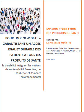 Rapport - Pour un New Deal garantissant un accès égal et durable des patients à tous les produits de santé - Mission "Régulation des produits de santé", août 2023