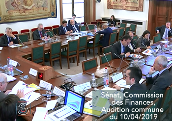 Sénat, Commission  des Finances, Audition commune  du 10/04/2019 