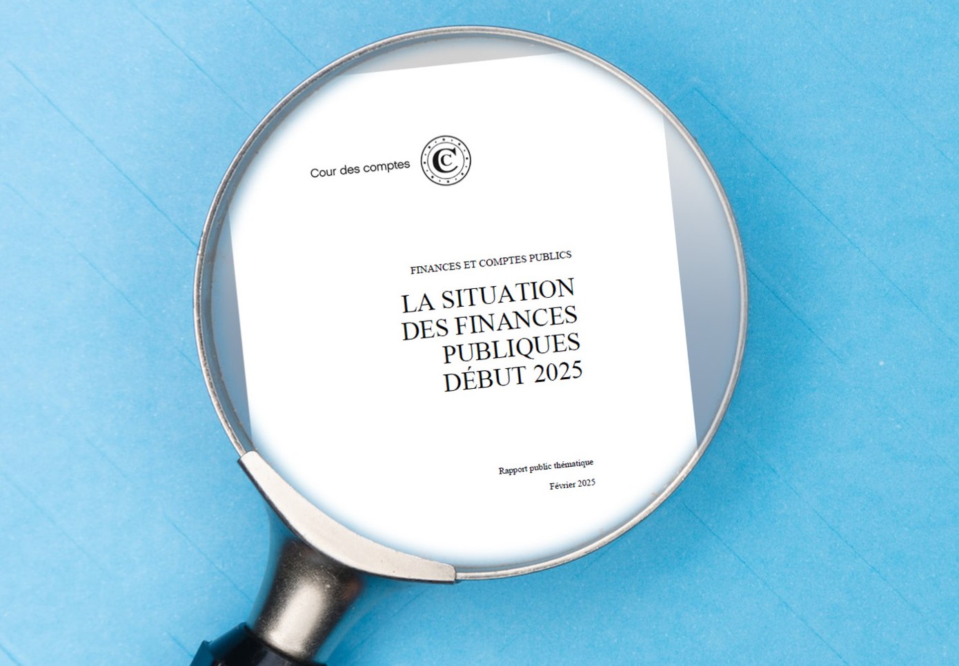 Rapport Cour des Comptes 2025 (loupe photo Markus Winker, Unsplash)