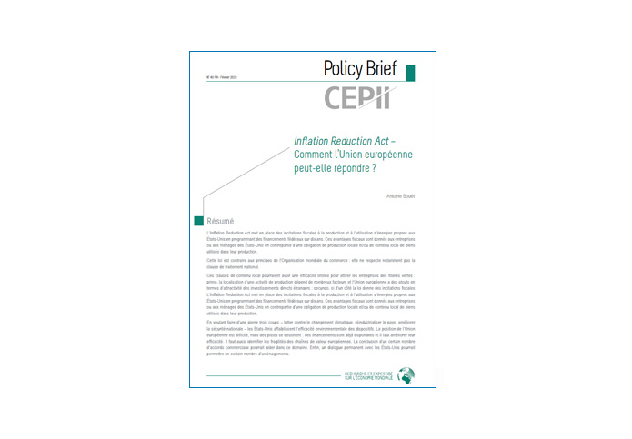 L’Inflation Reduction Act Comment l’Union européenne peut-elle répondre ? Cepii, Policy Brief N.40, février 2023