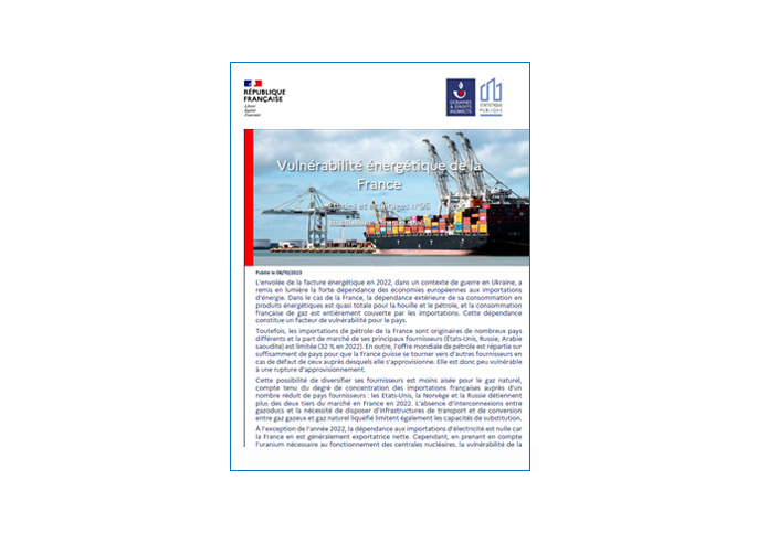 Vulnérabilité énergétique de la France, DG Douanes, Études et éclairages n°95 (octobre 2023)