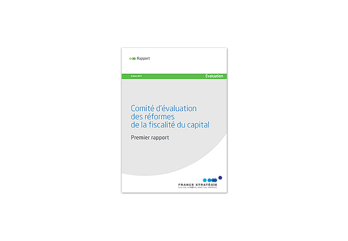 Comité d’évaluation des réformes de la fiscalité du capital - Premier rapport, 30 septembre 2019