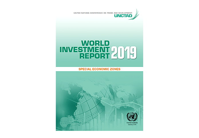 World Investment Report – Special Economic Zones CNUCED, 12 juin 2019