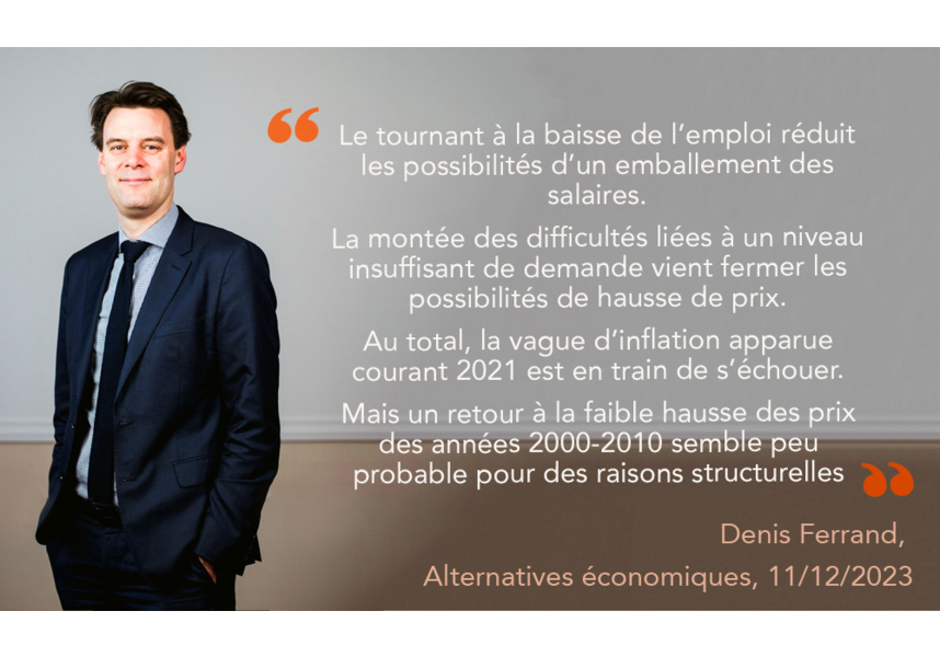 Citation de Denis Ferrand sur l'inflation en France,  Alternatives économiques, 11/12/2023